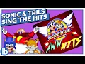 Download Lagu Sonic And Tails Sing The Hits!