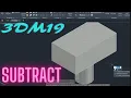 How to use SUBTRACT Command in AutoCAD 3D