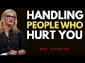 Lagu 3 Powerful Responses to People Who Hurt You | MEL ROBBINS MOTIVATIONAL SPEECH