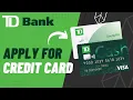 How to Apply for TD Credit Card 2023