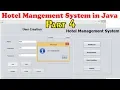 Build Hotel Management System Java Swing Projects Full Tutorial with Source Code Part 4