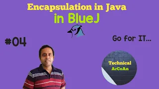 Encapsulation in Java in BlueJ BlueJ IDE ICSE IX X Java Programming