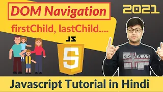 JavaScript DOM Navigation Navigating to Parent to Child and other nodes easily