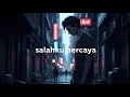 Lagu Last revenge | salahku percaya