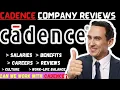 CADENCE REVIEWS Cadence glass door reviews SALARIES BENEFITS JOBS INTERVIEWS