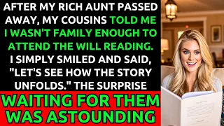 My Rich Aunt Passed Away, and My Cousins Banned Me from the Will Reading