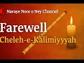 Download Lagu Farewell, Cheleh e Kalimiyyah