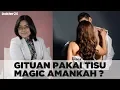 Lagu Dokter 24 - Gituan Pakai Tisu Magic, Amankah ?