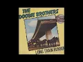 The Doobie Brothers - Long Train Running HQ Remastered version
