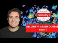 Security Crash Course SY0-701 - Part 1