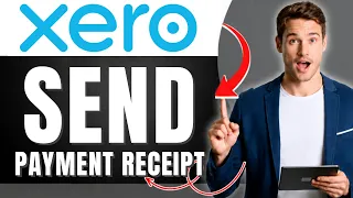 How to Send a Payment Receipt in Xero Step by Step Easily 2026