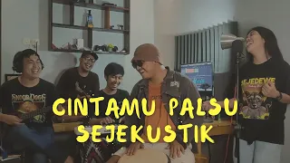 Download #SEJEKUSTIK - Cintamu Palsu Acoustic Version MP3