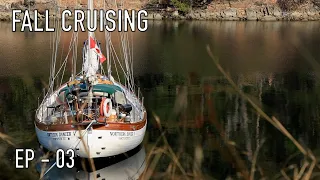 Life is Like Sailing – Fall Cruising – Ep 03