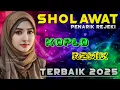 SHOLAWAT JIBRIL PENARIK REZEKI PALING KUAT DARI SEGALA ARAH, DJ Sholawat Nabi Paling Merdu SEDUNIA