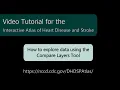 Interactive Atlas of Heart Disease and Stroke How to explore data using the Compare Layers tool