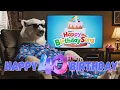 40TH Happy BIRT AY SONG - Happy 40th Birt ay
