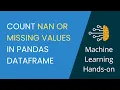 03 Count NaN or missing values in Pandas DataFrame