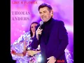 Download Lagu Thomas Anders - Like A Flower Long Version (re-cut by Manayev)