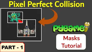Python Pixel Perfect Collision - Part 1 Pygame Masks Tutorial Just Finished Coding