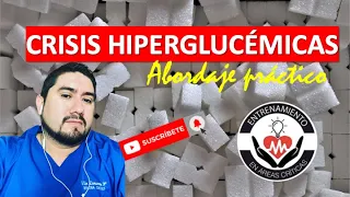 Crisis hiperglucémicas: Abordaje práctico By Dr. Zamarrón
