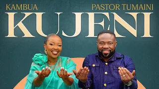 KUJENI Kambua X Pastor Tumaini SKIZA 69317916 
