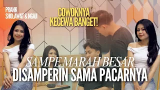 PRANK SHOLAWAT & NGAJI❗️SI COWOK NYA SAMPE MUR*AA!!