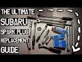 The Ultimate Subaru Spark Plug Guide Tips Tricks and Tech Make Replacing Subaru Spark Plugs Easy