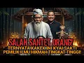 Download Lagu Kesalahan Besar Santet Kakek Ini! Ternyata Kyai Sakti Pemilik Ilmu Hikmah Tingkat Tinggi \u0026 Ditakuti!