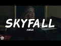 Download Lagu Adele - Skyfall (Lyrics)