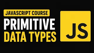 Learn primitive data types in JavaScript in 4 minutes JavaScript Course