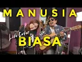 Download Lagu MANUSIA BIASA - RADJA ( Meisita Lomania Live cover \u0026 Lirik ) feat IAN KASELA