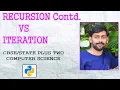 Recursion Vs Iteration Plus Two Computer Science Functions in Python
