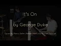 Trio Cover - It's On by George Duke