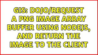 GIS a png image array buffer using NodeJS and return the image to the client