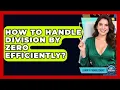 How To Handle Division By Zero Efficiently - Learn To Troubleshoot
