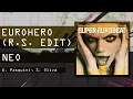 Download Lagu EUROHERO (EXTENDED R.S. EDIT) / NEO