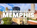 THINGS TO KNOW BEFORE YOU GO TO MEMPHIS