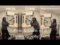 Mammography Technologist PROS and CONS Things I Wish I Knew Before Becoming a Mammo Tech