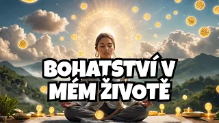 Jaké bohatství si pouštím do života
