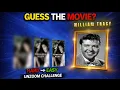 Guess William Tracy s Movies