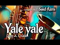 Download Lagu Yale yale - Cipt. A. Chalik - cover by. Said Azmi  (official music audio)