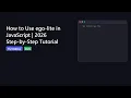 How to Use ego-lite in JavaScript 2026 Step-by-Step Tutorial