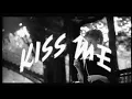 Sixpence None The Richer - Kiss Me (Paris Version)