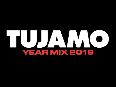 Download MP3 TUJAMO - YEAR MIX 2019