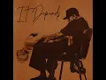 Chris Brown - It Depends (feat. Bryson Tiller)