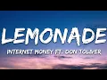 Internet Money - Lemonade (Lyrics) ft. Don Toliver, Gunna & NAV