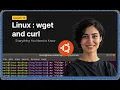 The Ultimate Guide to wget and curl on Linux - Everything You Need to Know