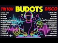 Lagu BEST OF TIKTOK BUDOTS PARTY DANCE | NONSTOP BUDOTS DISCO REMIX 2025