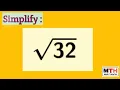 How to simplify square root of 32