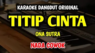 titip cinta karaoke nada pria ona sutra